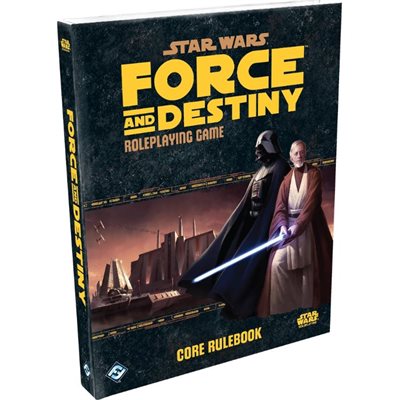 Star Wars RPG: Force and Destiny: Core Rulebook