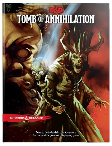 D&D: Tomb of Annihilation