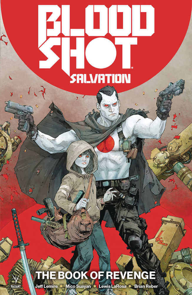 Bloodshot Salvation TPB Volume 01 The Book Of Revenge