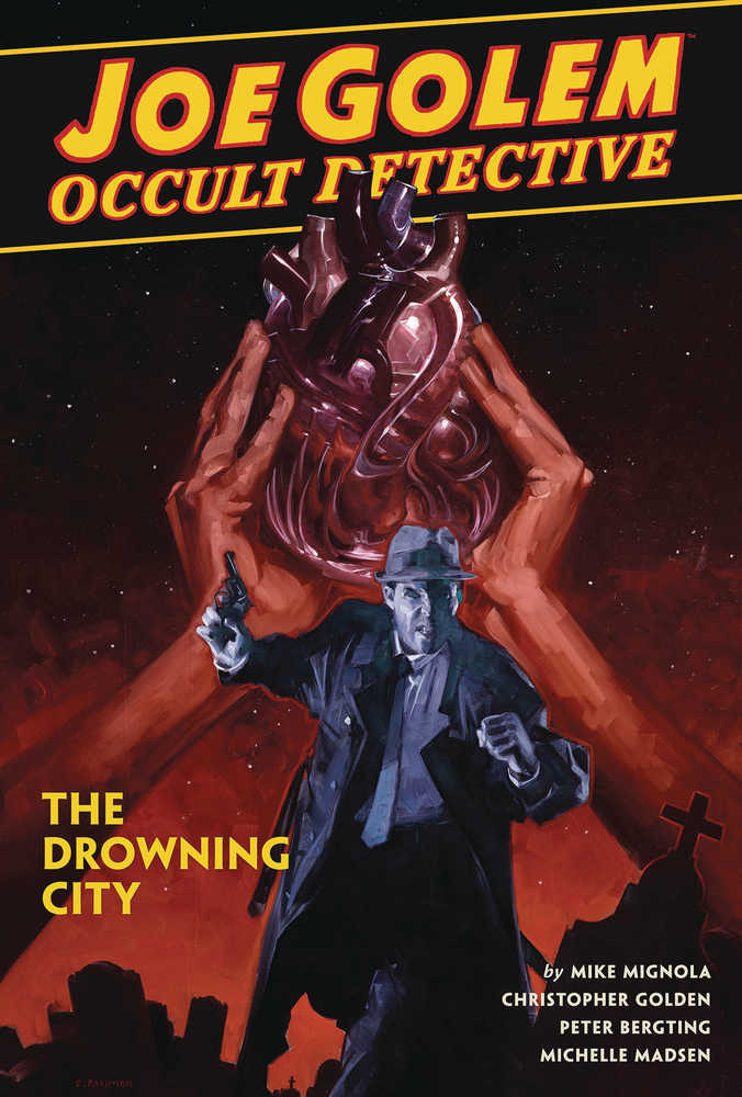 Joe Golem Occult Detective Hardcover Volume 03 Drowning City