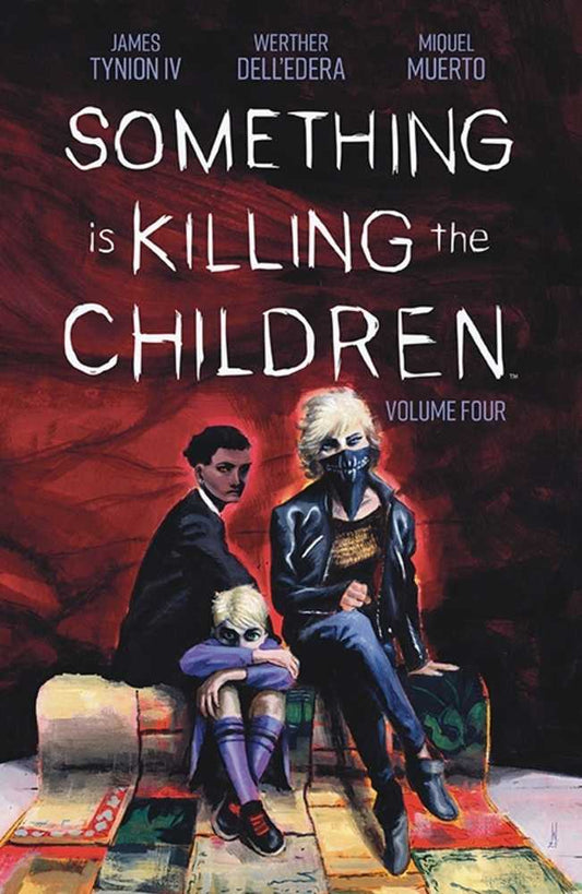 Something Is Killing The Children TPB Volume 04