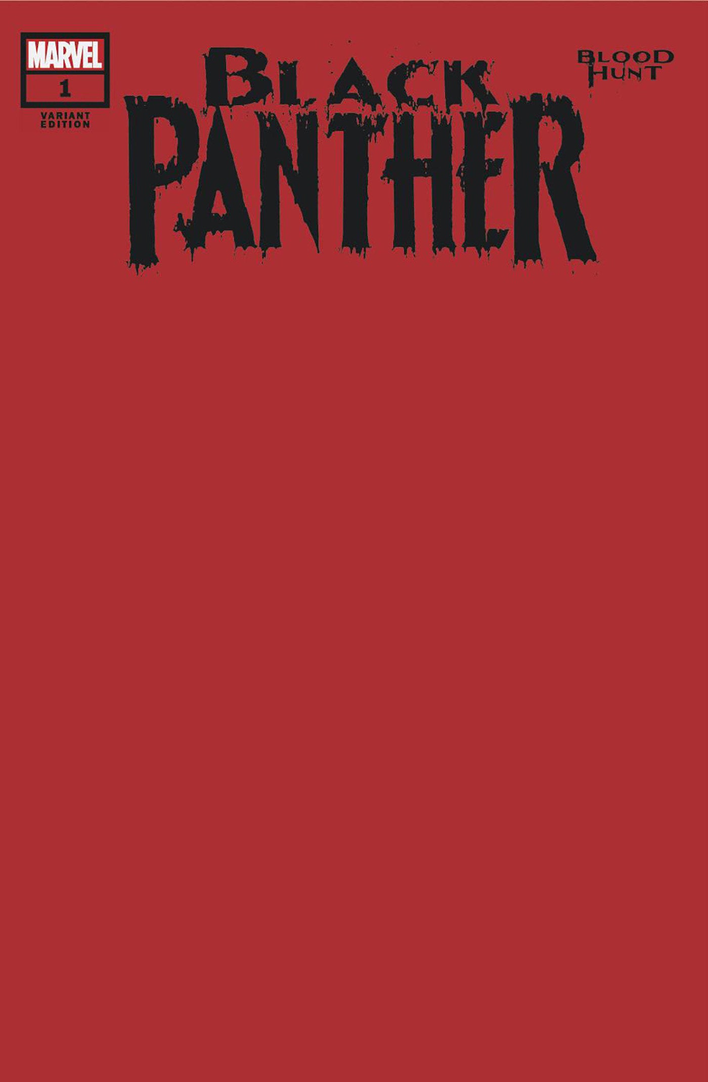 Black Panther: Blood Hunt #1 Blood Red Blank Variant [Bh]