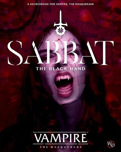 Vampire the Masquerade: Sabbat The Black Hand